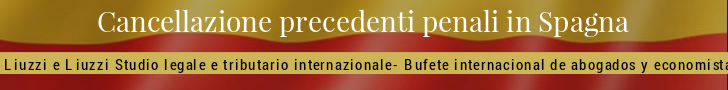 Cancellazione precedenti penali in Spagna- Assistenza legale in italiano e spagnolo